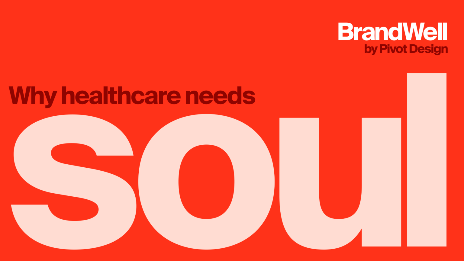 Why healthcare needs soul